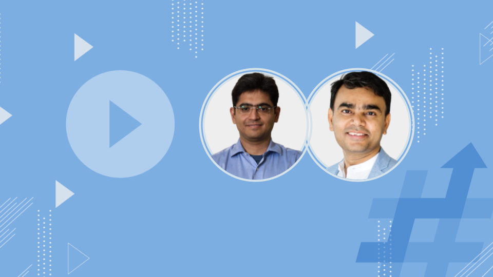 Growth Drivers for Consumer Internet Companies – Fireside Chat with Investors by Tarun Davda and Ashish Kumar