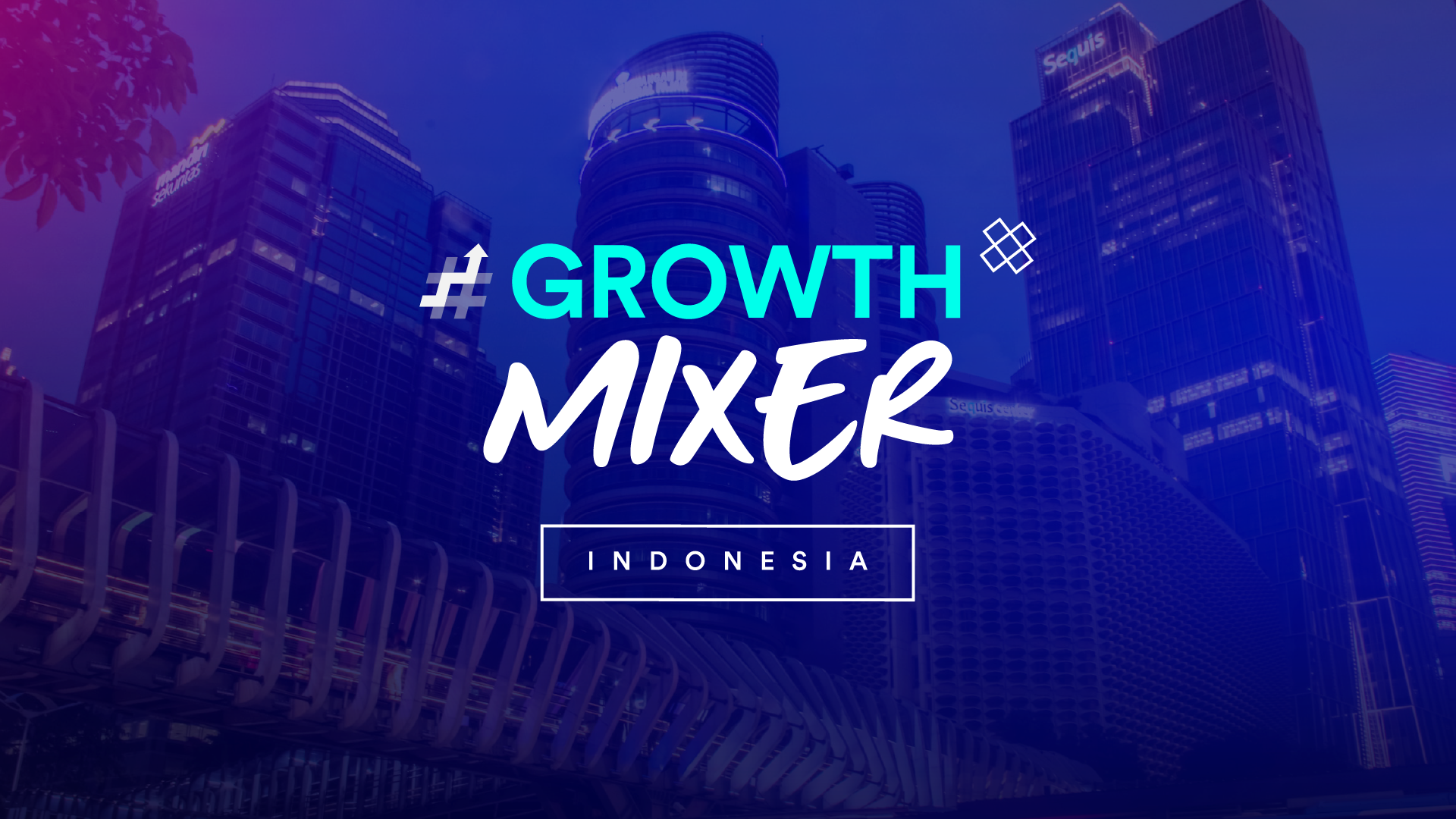 #GROWTH Mixer Indonesia 2022