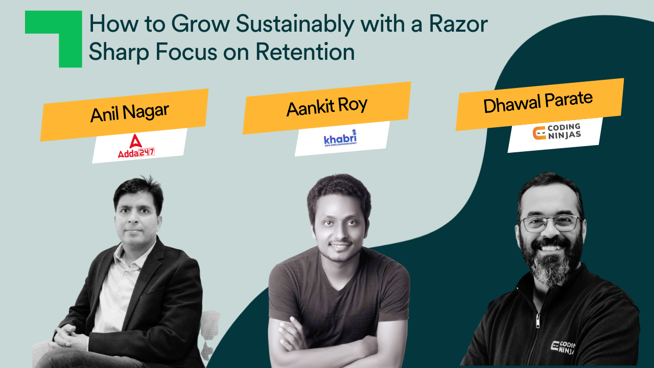 How to Grow Sustainably with a Razor Sharp Focus on Retention
