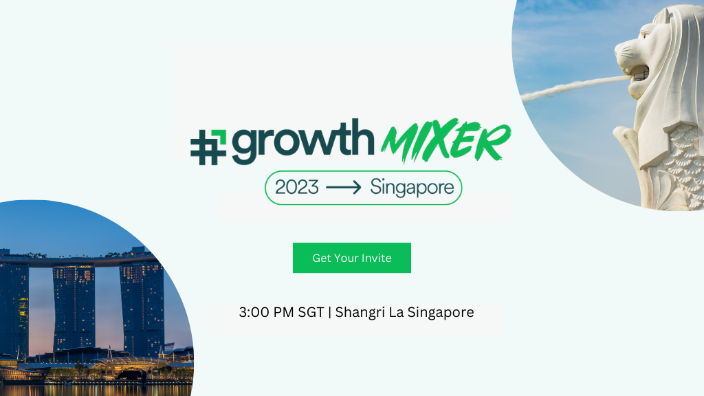 #GROWTH Mixer Singapore 2023