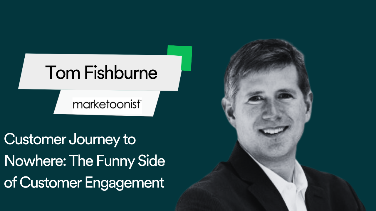 Customer Journey to Nowhere: The Funny Side of Customer Engagement