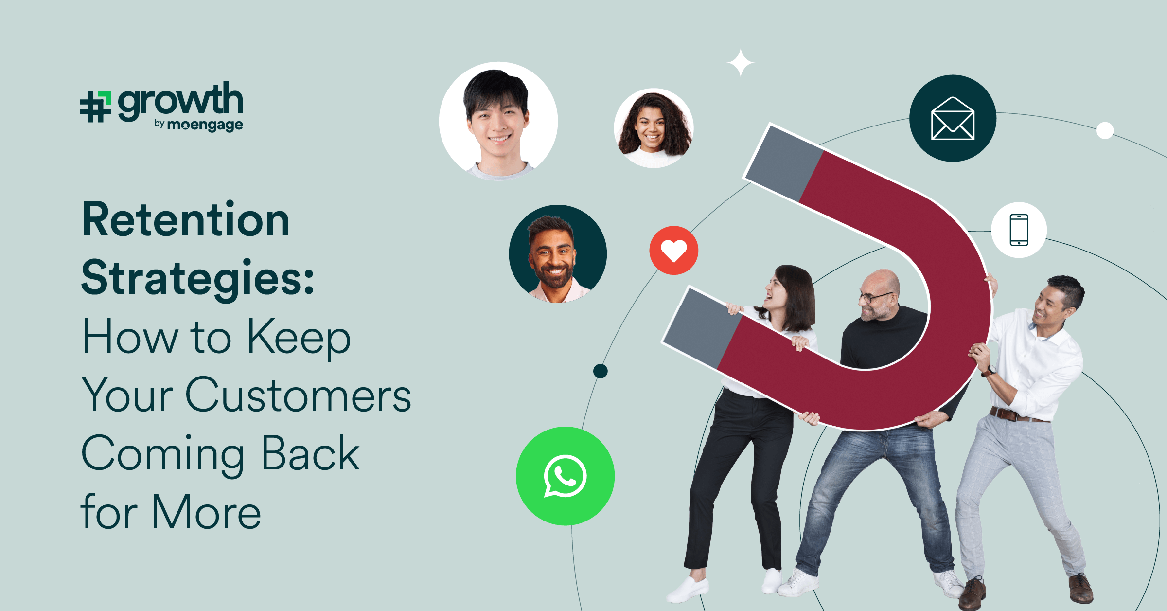 Retention Strategies: How to Keep Your Customers Coming Back for More